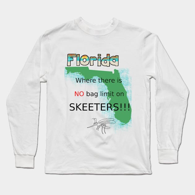 Florida Skeeter Hunters Long Sleeve T-Shirt by Orikall